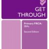 Get Through Primary FRCA: SBAs