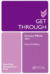 Get Through Primary FRCA: SBAs, 2nd Edition (PDF)