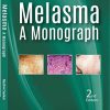 Melasma: A Monograph, 2nd Edition (PDF)