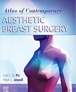 Atlas of Contemporary Aesthetic Breast Surgery: A Comprehensive Approach 1st Edition (EPUB)