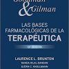 Goodman & Gilman Las bases farmacológicas de la terapéutica (Spanish Edition), 13th Edition (PDF)