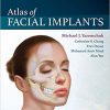 Atlas of Facial Implants 2nd Edition (True PDF , TOC , INDEX , VIDEOS)
