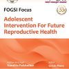 FOGSI Focus Adolescent Intervention for Future Reproductive Health (PDF Book)