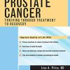 Prostate Cancer: Thriving Through Treatment to Recovery (PDF)
