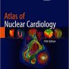 Atlas of Nuclear Cardiology, 5th Edition (PDF)