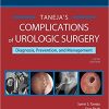 Complications of Urologic Surgery E-Book: Prevention and Management, 5th Edition (PDF)