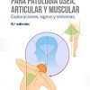 Pruebas clínicas para patología ósea, articular y muscular (6ª ed.): Exploraciones, signos y síntomas (PDF)