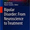 Bipolar Disorder: From Neuroscience to Treatment (PDF)