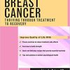 Breast Cancer: Thriving Through Treatment to Recovery (PDF)
