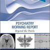 Psychiatry Morning Report: Beyond the Pearls (PDF)