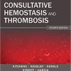 Consultative Hemostasis and Thrombosis, 4th Edition (PDF)