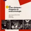 Cas cliniques en imagerie : endocrinologie (Imagerie médicale: cas cliniques) (French Edition) (PDF Book)