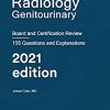 Radiology Genitourinary: Board and Certification Review (azw3+ePub+Converted PDF)