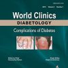 World Clinics Diabetology: Complications Of Diabetes: Volume 3, Number 1 (PDF)