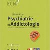 Référentiel de psychiatrie et addictologie : Psychiatrie de l’adulte. Psychiatrie de l’enfant et de l’adolescent. Addictologie 3ED (French Edition) (True PDF)