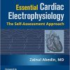 Essential Cardiac Electrophysiology: The Self-assessment Approach, Third Edition (High Quality PDF)