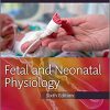Fetal and Neonatal Physiology, 6th Edition (PDF)