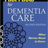 Fast Facts for Dementia Care: What Nurses Need to Know 2nd Edition (PDF)