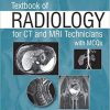 Textbook Of Radiology For CT And MRI Technicians With MCQ’s (PDF)