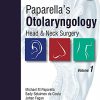 Paparella’s Otolaryngology, Head & Neck Surgery (2 Volumes): Two Volume Set (PDF)