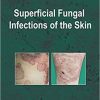 Superficial Fungal Infections of the Skin (PDF)