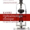 Kanski. Ophtalmologie clinique: Une approche systématique 2022 EPUB + Converted PDF