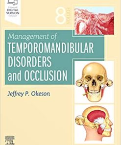 Management of Temporomandibular Disorders and Occlusion – E-Book, 8th Edition (ePUB)