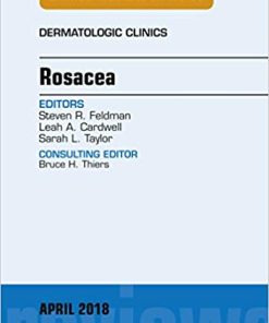 Rosacea, An Issue of Dermatologic Clinics, E-Book (The Clinics: Dermatology) (PDF)