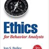 Ethics for Behavior Analysts, 3rd Edition (PDF)