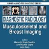 Diagnostic Radiology: Musculoskeletal and Breast Imaging, 4th ed (ePub+azw3+Converted PDF)