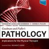 Goodman and Fuller’s Pathology: Implications for the Physical Therapist, 5th Edition (EPUB & Converted PDF)