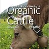 Nutrition and Feeding of Organic Cattle, 2nd Edition (PDF)
