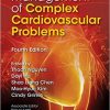 Management of Complex Cardiovascular Problem, 4th Edition