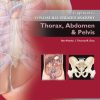 Lippincott’s Concise Illustrated Anatomy: Volume 2: Thorax, Abdomen & Pelvis