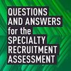Questions and Answers for the Specialty Recruitment Assessment (PDF)