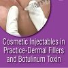 Cosmetic Injectables In Practice – Dermal Fillers And Botulinum Toxin (PDF)
