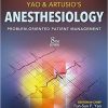 Yao & Artusio’s Anesthesiology: Problem-Oriented Patient Management, 8th Edition (EPUB)