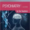 Psychiatry by Ten Teachers, Second Edition (PDF)