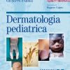 Dermatologia pediatrica (Italian Edition) (PDF)