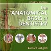 The Anatomical Basis of Dentistry, 4th Edition (EPUB)