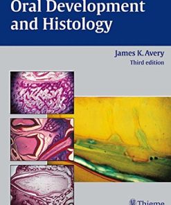 Oral Development and Histology, 3rd Edition