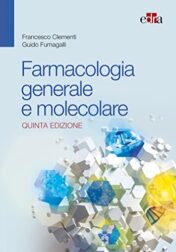Farmacologia generale e molecolare. Nuova ediz., 5e 2018 EPUB + Converted PDF