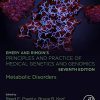 Emery and Rimoin’s Principles and Practice of Medical Genetics and Genomics: Metabolic Disorders (PDF)