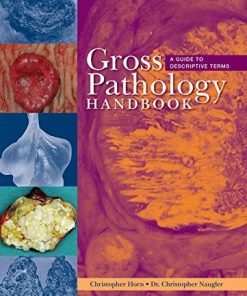 Gross Pathology Handbook: A Guide to Descriptive Terms (PDF)