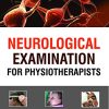 Neurological Examination for Physiotherapists (PDF)