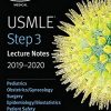 USMLE Step 3 Lecture Notes 2019-2020: Pediatrics, Obstetrics/Gynecology, Surgery, Epidemiology/Biostatistics, Patient Safety (USMLE Prep) (EPUB)