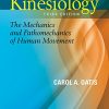 Kinesiology: The Mechanics and Pathomechanics of Human Movement, 3rd Edition (PDF)