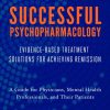 Successful Psychopharmacology: Evidence-Based Treatment Solutions for Achieving Remission (EPUB & Converted PDF)