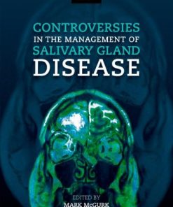 Controversies in the Management of Salivary Gland Disease, 2nd Edition