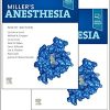 Miller’s Anesthesia, 2-Volume Set, 9th Edition (True PDF + Videos)